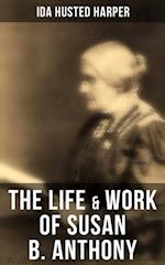 Life & Work of Susan B. Anthony