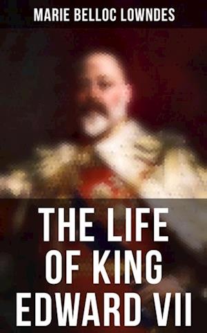 Life of King Edward VII