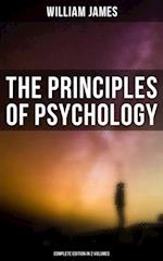 THE PRINCIPLES OF PSYCHOLOGY (Complete Edition In 2 Volumes)