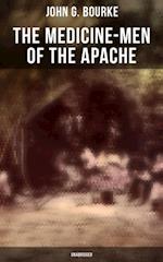 Medicine-Men of the Apache (Unabridged)