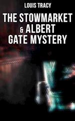 Stowmarket & Albert Gate Mystery