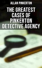 Greatest Cases of Pinkerton Detective Agency