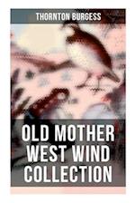 Old Mother West Wind Collection