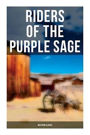 Riders of the Purple Sage