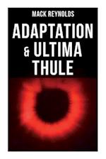 Adaptation & Ultima Thule
