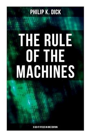 The Rule of the Machines