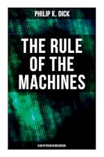 The Rule of the Machines