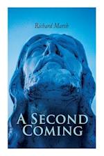 A Second Coming: A Tale of Jesus Christ's in Modern London 