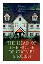 The Head of the House of Coombe & Robin: Historical Novels 