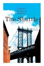 The Shuttle: Historical Novel 