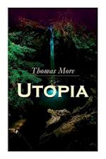 Utopia: Of a Republic's Best State and of the New Island Utopia 