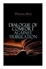 Dialogue of Comfort Against Tribulation 