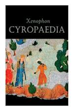 Cyropaedia: The Wisdom of Cyrus the Great 