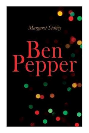 Ben Pepper: Children's Christmas Novel