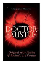 Doctor Faustus - Original 1604 Version & Revised 1616 Version 