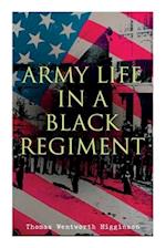 Army Life in a Black Regiment 