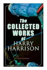 The Collected Works of Harry Harrison (Illustrated Edition)