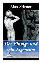 Stirner, M: Einzige und sein Eigentum