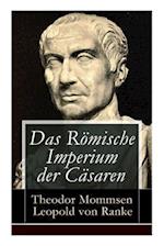 Mommsen, T: Römische Imperium der Cäsaren