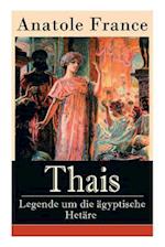 Thais - Legende Um Die Ägyptische Hetäre