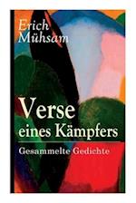 Mühsam, E: Verse eines Kämpfers: Sämtliche Gedichte