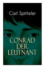 Spitteler, C: Conrad der Leutnant