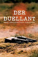 Turgenew, I: Duellant