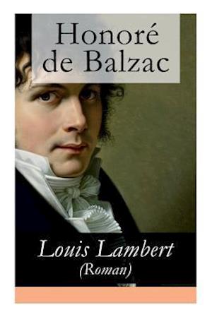 de Balzac, H: Louis Lambert (Roman)