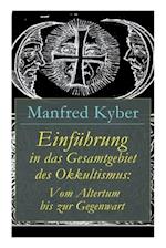 Einführung in das Gesamtgebiet des Okkultismus