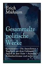 Mühsam, E: Gesammelte politische Werke: Parlamentarischer Kr