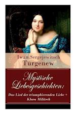 Turgenew, I: Mystische Liebesgeschichten: Das Lied der trium