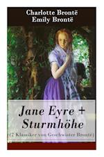Brontë, C: Jane Eyre + Sturmhöhe (2 Klassiker von Geschwiste
