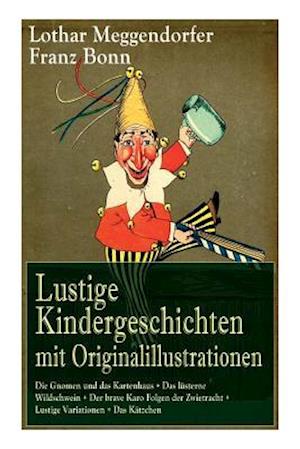 Meggendorfer, L: Lustige Kindergeschichten mit Originalillus