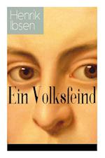 Ein Volksfeind: Gesellschaftskritisches Drama mit Biografie des Autors