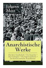 Most, J: Anarchistische Werke: Die freie Gesellschaft + Die