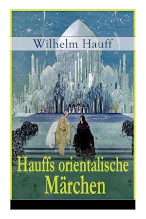 Hauffs orientalische Märchen