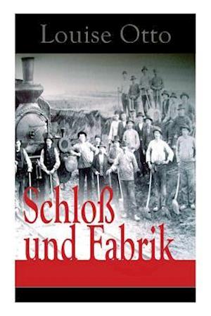 Schloß und Fabrik