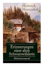 Hansjakob, H: Erinnerungen einer alten Schwarzwälderin (Heim