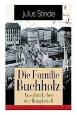 Die Familie Buchholz - Aus dem Leben der Hauptstadt