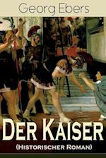 Der Kaiser (Historischer Roman)