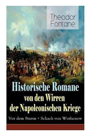 Historische Romane von den Wirren der Napoleonischen Kriege