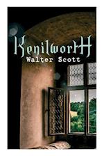 Kenilworth: Historical Novel 