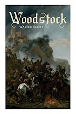 Woodstock: Historical Novel 