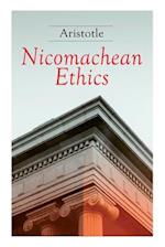 Nicomachean Ethics: Complete Edition 