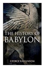 The History of Babylon: Illustrated Edition 