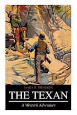 THE TEXAN (A Western Adventure) 