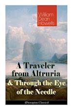 A Traveler from Altruria & Through the Eye of the Needle (Dystopian Classics)