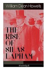 THE RISE OF SILAS LAPHAM (Unabridged): American Classic 