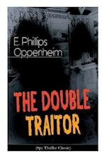 THE DOUBLE TRAITOR (Spy Thriller Classic) 