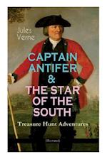 CAPTAIN ANTIFER & THE STAR OF THE SOUTH - Treasure Hunt Adventures (Illustrated)